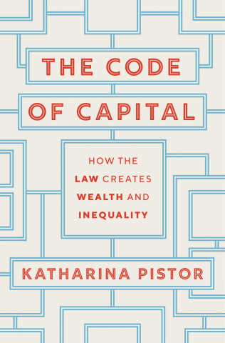 Book Cover-The Code of Capital: How the Law Creates Wealth and Inequality