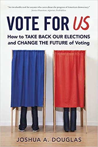 Book Cover-Vote for US: How to Take Back Our Elections and Change the Future of Voting
