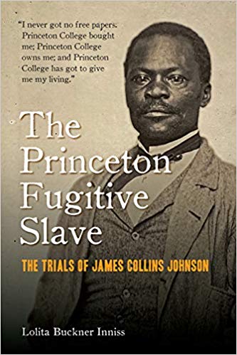 Book Cover-The Princeton Fugitive Slave: The Trials of James Collins Johnson