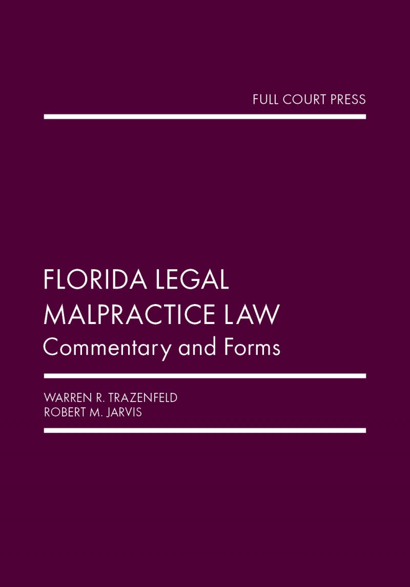 Book Cover-Florida Legal Malpractice Law