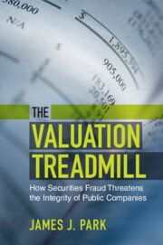 Book Cover - The Valuation Treadmill How Securities Fraud Threatens the Integrity of Public Companies
