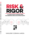 Book Cover-Risk & Rigor: A Lawyer’s Guide to Decision Trees