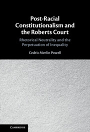 Postracial constitutionalism Postracial constitutionalism