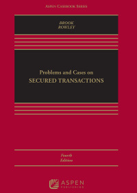 Problems and Cases on Secured Transactions Problems and Cases on Secured Transactions