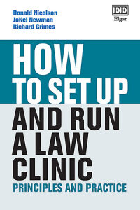 How to Set Up and Run a Law Clinic How to Set Up and Run a Law Clinic
