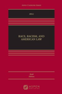 Race Racism and American Law