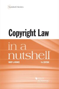 Copyright Law in a Nutshell Copyright Law in a Nutshell