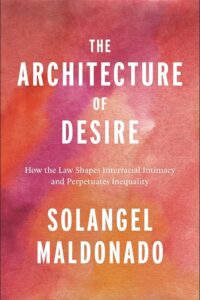 The Architecture of Desire The Architecture of Desire