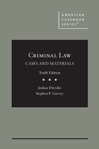 Criminal Law Case and Materials Criminal Law Case and Materials