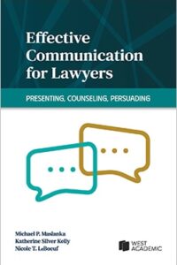 Effective Communication for Lawyers Effective Communication for Lawyers