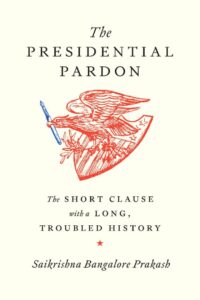 The Presidential Pardon The Presidential Pardon